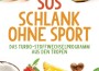 SOS- Schlank ohne Sport