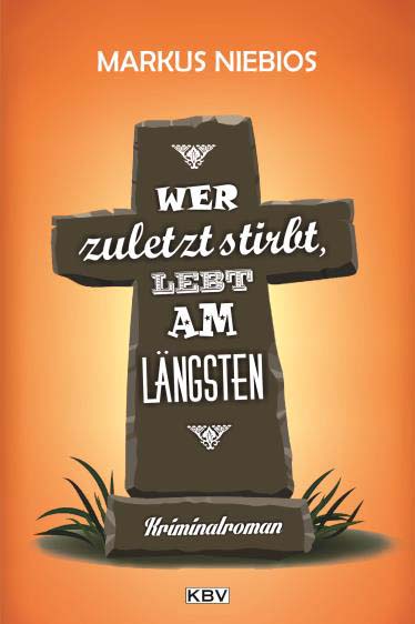 „Wer zuletzt stirbt, lebt am längsten“