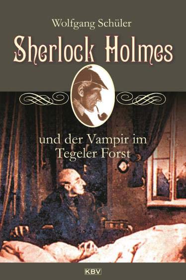 Sherlock Holmes jagt Jack the Ripper in Berlin