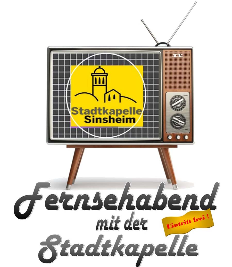 „Fernsehabend“ mit der Stadtkapelle Sinsheim