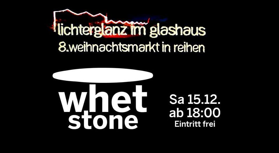 Whetstone im Glashaus