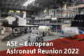 ASE – European Astronaut Reunion 2022